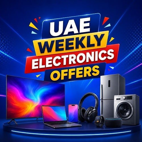 UAE Electronics & Home Appliances Offers (02 July-08 July)